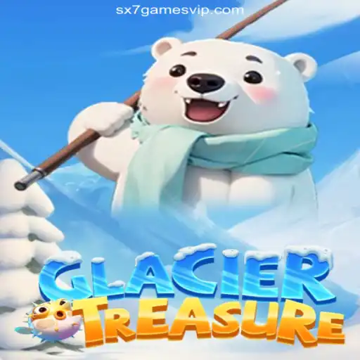 Unlock Adventure with GlacierTreasure: A Dive into the Excitement and Fun of SX7 Games
